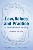 Law, Values and Practice in Mental Health Nursing: A Handbook