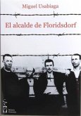 El alcalde de Flóridsdorf