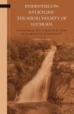 Evidentials in Ryukyuan: The Shuri Variety of Luchuan: A Typological and Theoretical Study of Grammatical Evidentiality