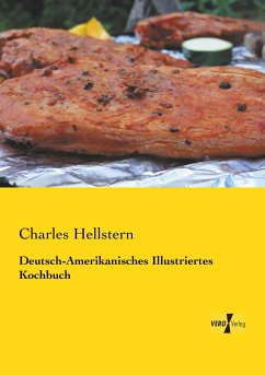 Deutsch-Amerikanisches Illustriertes Kochbuch - Hellstern, Charles