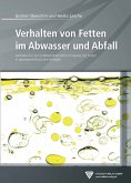 Verhalten von Fetten im Abwasser und Abfall (eBook, PDF)