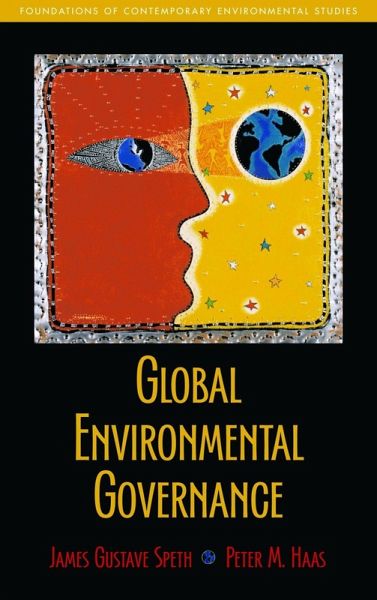 Global Environmental Governance (eBook, ePUB) Global Environmental Governance (eBook, ePUB)