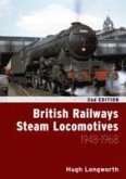 British Railways Steam Locomotives 1948-1968 (second edition)