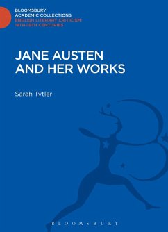 Jane Austen and Her Works - Tytler, Sarah