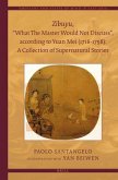 Zibuyu, &quote;What the Master Would Not Discuss&quote;, According to Yuan Mei (1716 - 1798): A Collection of Supernatural Stories (2 Vols)