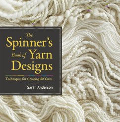 The Spinner's Book of Yarn Designs (eBook, ePUB) - Anderson, Sarah