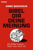 Bibel dir deine Meinung (eBook, ePUB)