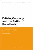 Britain, Germany and the Battle of the Atlantic