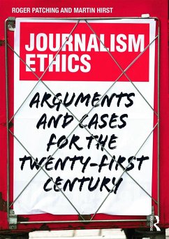 Journalism Ethics - Patching, Roger; Hirst, Martin