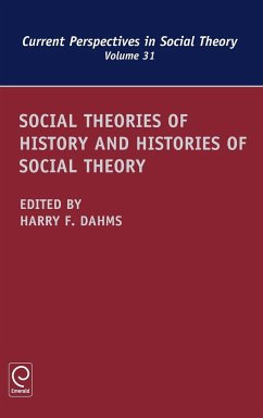 Social Theories of History and Histories of Social Theory