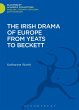 The Irish Drama of Europe from Yeats to... - Bild 1