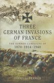 Three German Invasions of France