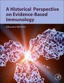 A Historical Perspective on Evidence-Based Immunology