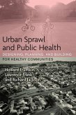 Urban Sprawl and Public Health (eBook, ePUB)