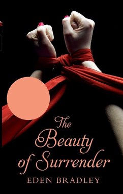 The Beauty of Surrender - Bradley, Eden