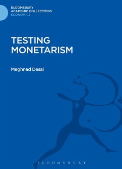 Testing Monetarism - Desai, Meghnad