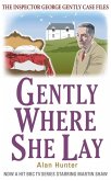Gently Where She Lay Gently Where She Lay