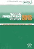 World Investment Report 2013: Global Value Chains - Investment and Trade for Development