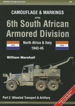 Camouflage & Markings of the 6th South African Armored Division, North Africa and Italy 1943-45 - Marshall, William