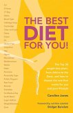 The Best Diet for You!: The Top 30 Weight-Loss Plans, from Atkins to the Zone, and How to Choose the One That Works for You and Your Lifestyle