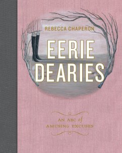 Eerie Dearies: 26 Ways to Miss School - Chaperon, Rebecca
