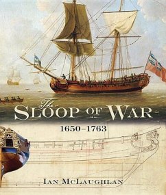 Sloop of War: 1650-1763 - McLaughlan, Ian