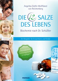 Die 12 Salze des Lebens (eBook, PDF) - Wolffskeel von Reichenberg, Angelika Gräfin