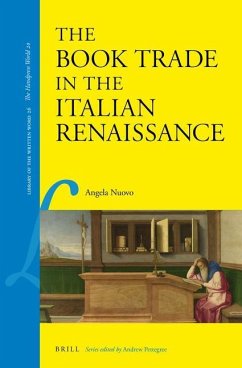 The Book Trade in the Italian Renaissance - Nuovo, Angela