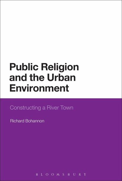 Public Religion and the Urban Environment Public Religion and the Urban Environment