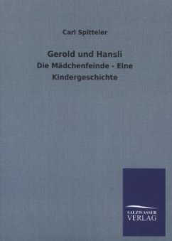 Gerold und Hansli - Spitteler, Carl