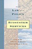 Law and Policy of Ecosystem Services (eBook, ePUB) Law and Policy of Ecosystem Services (eBook, ePUB)