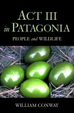 Act III in Patagonia (eBook, ePUB)