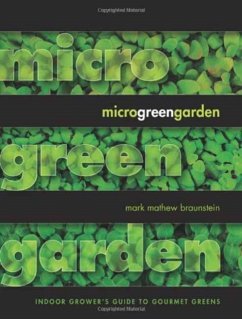 Microgreen Garden - Braunstein, Mark Mathew