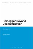 Heidegger Beyond Deconstruction Heidegger Beyond Deconstruction