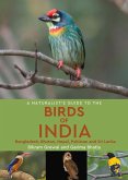 Naturalist's Guide to the Birds of India