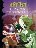 Bat Pat. El Fantasma del Doctor Tufo 8