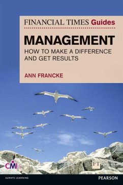 Financial Times Guide to Management, The - Francke, Ann