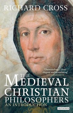 The Medieval Christian Philosophers - Cross, Richard