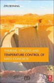 Thermal Stresses and Temperature Control of Mass Concrete