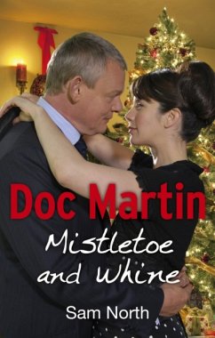 Doc Martin: Mistletoe and Whine - North, Sam