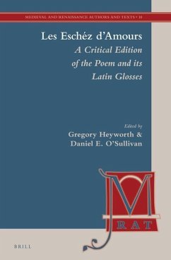 Les Eschéz d'Amours: A Critical Edition of the Poem and Its Latin Glosses - Heyworth, Gregory; O'Sullivan, Daniel E.; Coulson, Frank