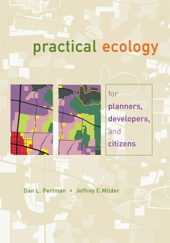 Practical Ecology for Planners, Developers, and Citizens (eBook, ePUB) - Perlman, Dan L.