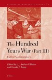 The Hundred Years War (Part III): Further Considerations