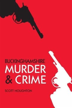 Buckinghamshire Murder & Crime - Houghton, Scott