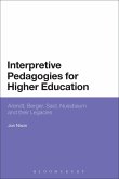 Interpretive Pedagogies for Higher Education