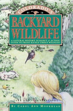 Colorado's Backyard Wildlife (eBook, ePUB) - Moorhead, Carol Ann