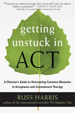 Getting Unstuck in ACT (eBook, PDF) - Harris, Russ