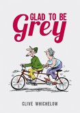 Glad to Be Grey (eBook, ePUB)