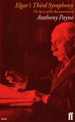 Elgar's Third Symphony (eBook, ePUB) - Payne, Anthony