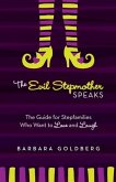 Evil Stepmother Speaks (eBook, ePUB)